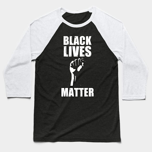 Black Lives Matter Baseball T-Shirt by VanHand